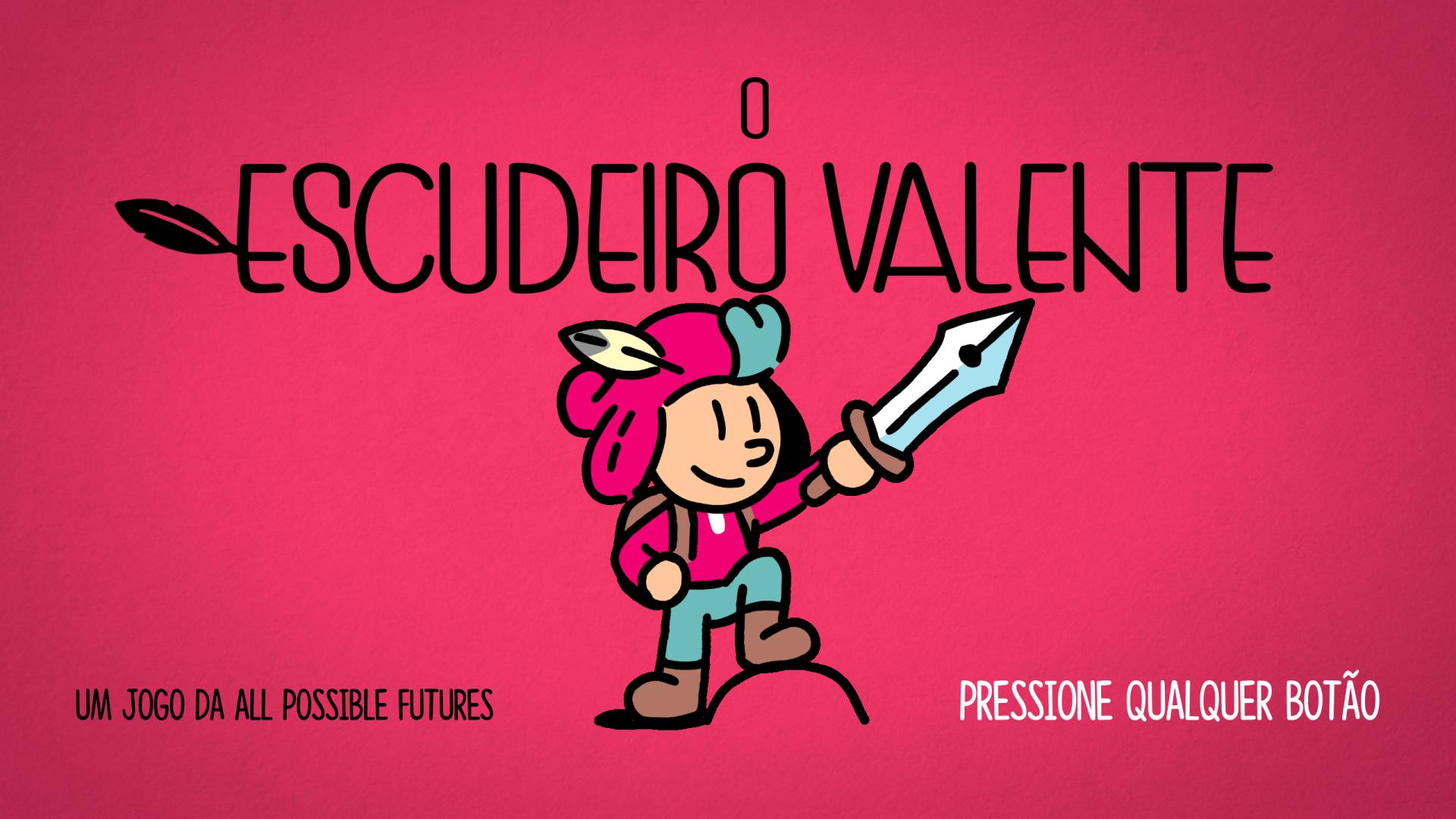 The Plucky Squire/O Escudeiro Valente